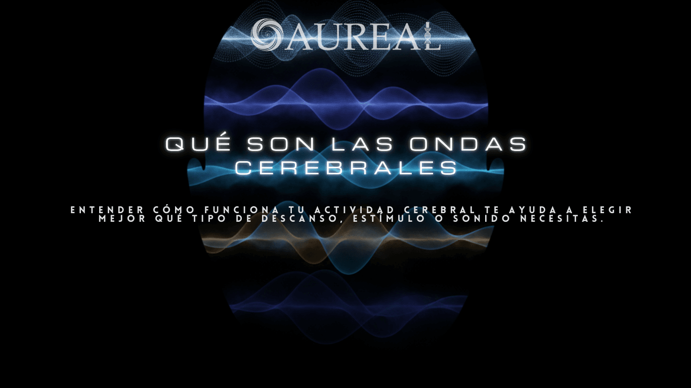 ¿Qué son las ondas cerebrales y por qué influyen en tu descanso, enfoque y energía mental?